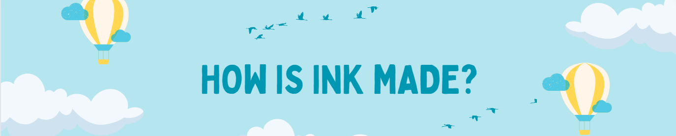 How is Ink Made