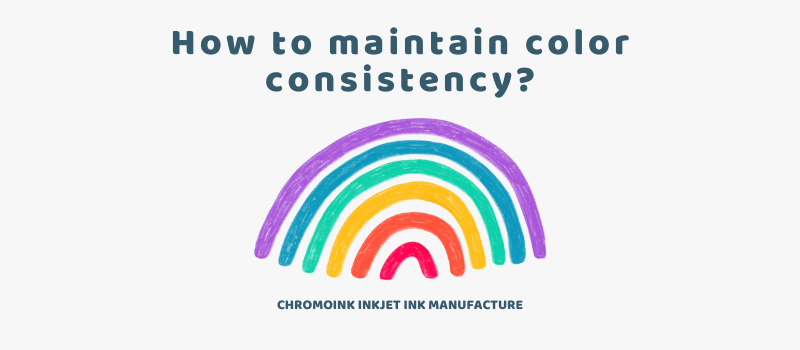 How to Maintain Color Consistency