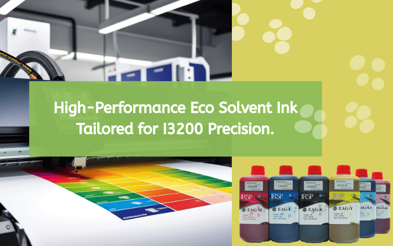 High-Performance Eco Solvent Ink Tailored for I3200 Precision